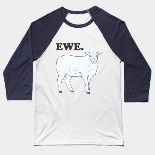 Ew Baseball T-Shirt